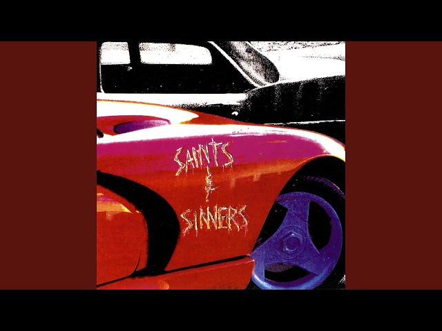 Saints & Sinners - Kiss The Bastards