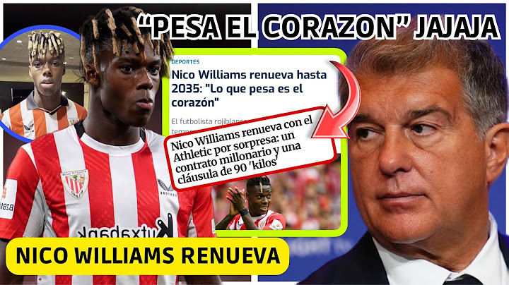 💥 NICO WILLIAMS RENUEVA y TRAICIONA AL BARÇA PARA SACAR UN CONTRATO MILLONARIO al ATHLETIC!