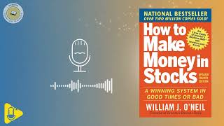 How to Make Money in Stocks (Book Summary) | William J. O’Neil’s CAN SLIM Investing Strategy How to Make Money in Stocks (Book Summary) | William J. O’Neil’s CAN SLIM Investing Strategy