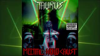 Taurus - Mental Holocaust (FULL ALBUM)