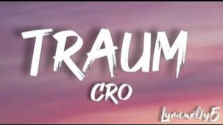 Traum - Cro(lyrics)
