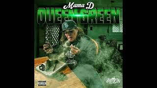 Mama D Evergreen Produced By SparkyMadeItSlap Recorded MakeShiftProductions Mix & Master MoshaeBeats