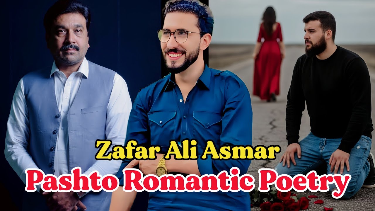 Zafar Asmar New Pashto Poetry | Pashto New poetry