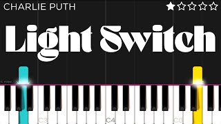 Charlie Puth - Light Switch | EASY Piano Tutorial