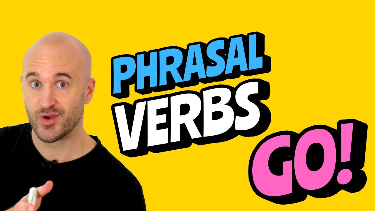 English Phrasal Verbs and Chill