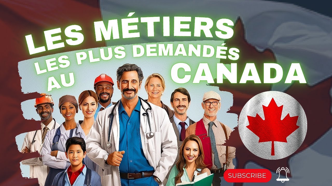 Les Métiers les plus demandés au CANADA - YouTube