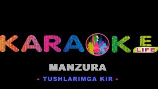 Manzura - Tushlarimga Kir Karaoke | Манзура - Тушларимга Кир Караоке