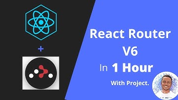 React Router V6 Complete Tutorial in 1Hour