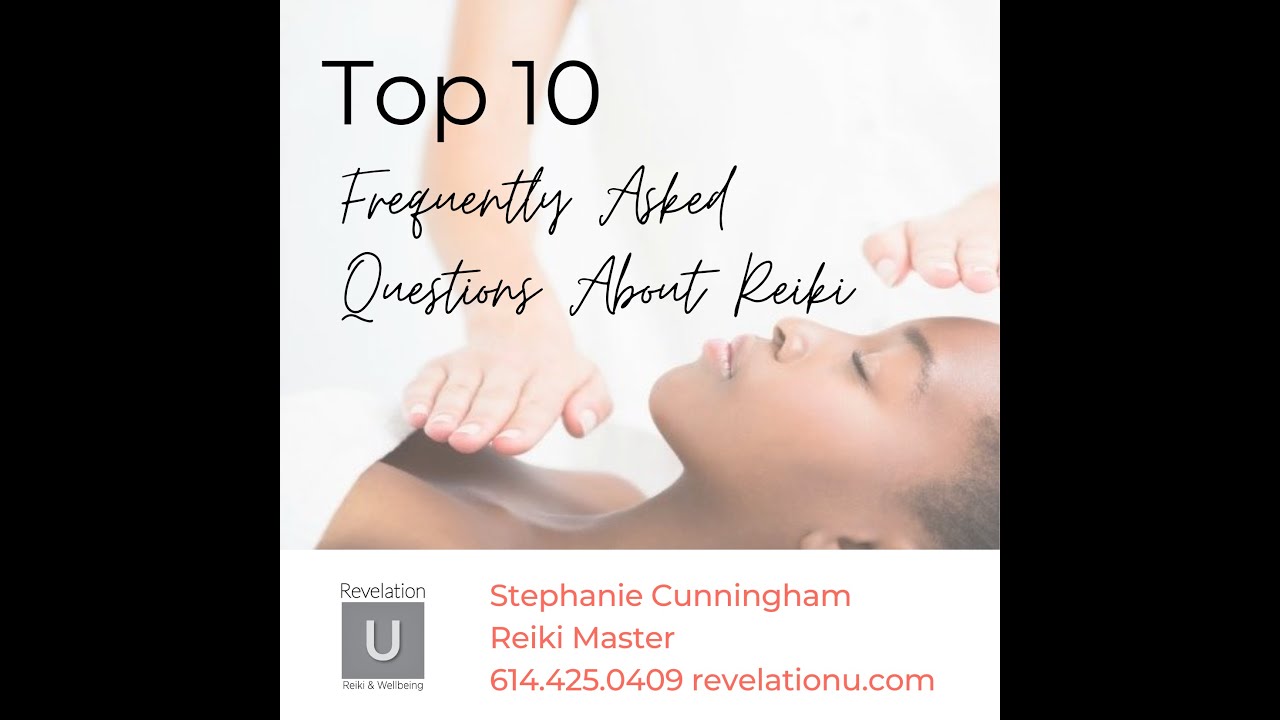 Top 10 Frequently Asked Questions About Reiki - YouTube