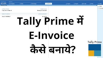 How to Generate E Invoice in Tally Prime | In Hindi | Tally Tutorial #tallyprime #einvoice #tally