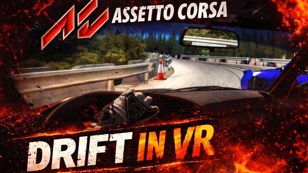 Assetto Corsa VR Drift