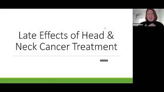 Late Effects of Cancer Treatment  Head and Neck Cancer Focus with Emma Hallam