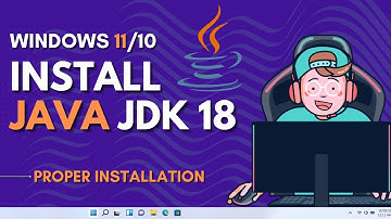 How to Install Java JDK 18 on Windows 11 - (2023 Step by Step)