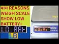 पांच reasons of "LOW BATTERY" DISPLAY Weighing scale