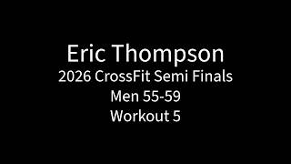Thompson, Eric - 2026 CrossFit Semi Finals - Men 55-59 - WOD 5