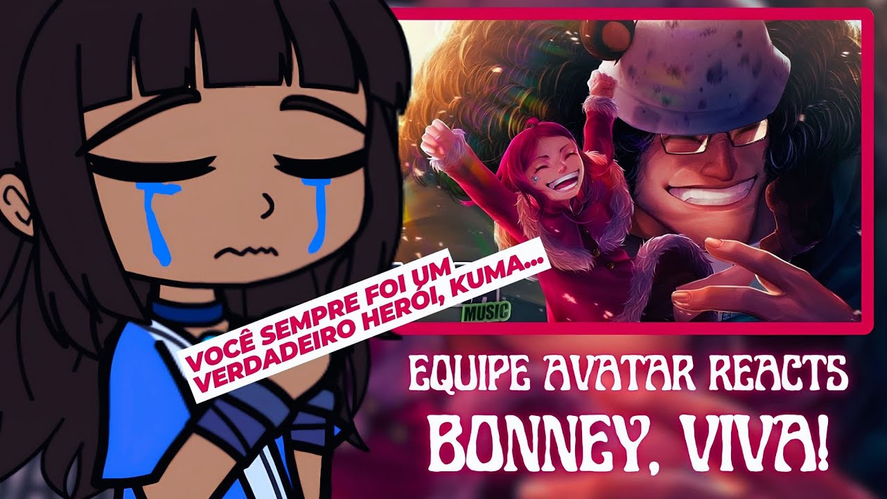 Equipe Avatar React ao Rap Bonney, Viva! | Kuma | (Basara)
