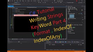 C# / C Sharp Tutorial Writing Strings KeyWord Part 4 (Format , IndexOf , IndexOfAny) (Console  APP)