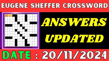 Eugene Sheffer Crossword Clue Answers for Nov 20 2024 | Solved