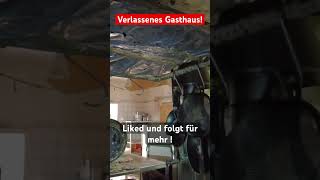 Aus der Traum vom Gasthof lostplace urbex verlasseneorte adventure abandoned