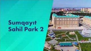 Kristal Abşeron - Sumqayıt Sahil Park 2