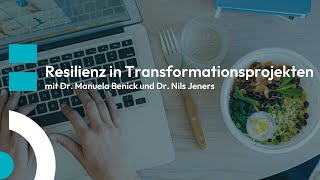 Scheer School Lunch Webinar  Resilienz in Transformationsprojekten