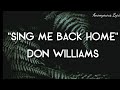 🪕 SING ME BACK HOME - DON WILLIAMS    🪕CountryMusic