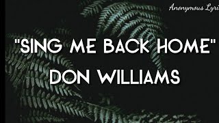 🪕 SING ME BACK HOME - DON WILLIAMS    🪕CountryMusic