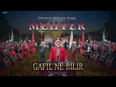 Gafil Ne Bilir - Mehterhane-i Hakani - Ottoman Empire Military Song