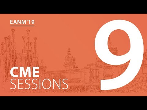 EANM'19: Preview of CME Session 9
