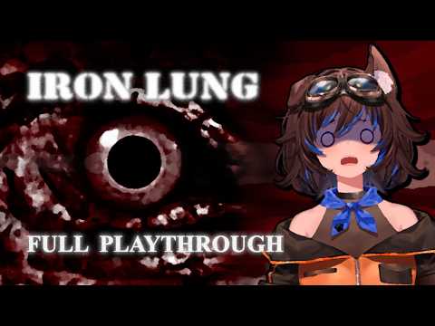 IRON LUNG (FULL PLAYTHROUGH)