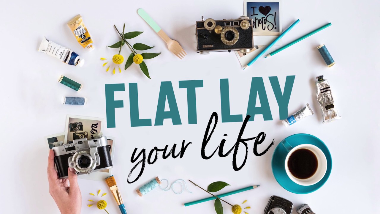 Flat Lay Your Life: How to Take Gorgeous Instagram Photos