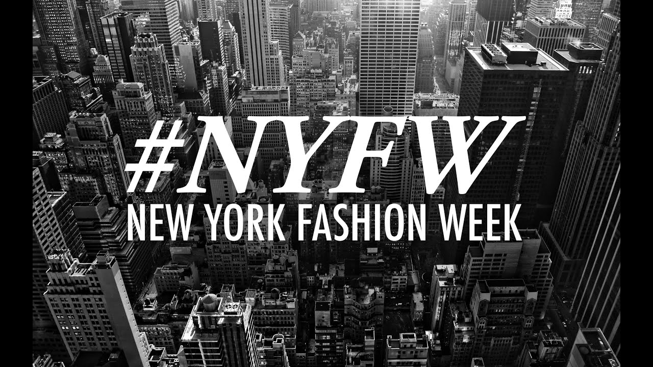 NYFW HIGHLIGHTS YouTube