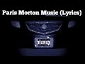 Drake Paris Morton Music Lyrics 