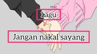 Download lagu Ilir7-jangan Nakal Sayang   Lyric Videos  mp3
