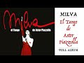 Milva - El Tango De Astor Piazzolla - FULL ALBUM