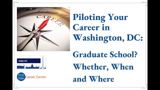 Piloting Your Career in Washington DC: Graduate School screenshot 2