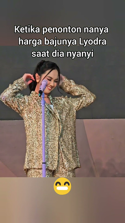 Lyodra lagi nyanyi malah ditanyain harga bajunya. wkwkwk