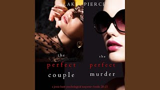 Chapter 144 - Jessie Hunt Psychological Suspense Bundle: The Perfect Couple (#20) and the...