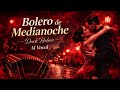 Bolero de Medianoche  Dark Bolero AI Vocal