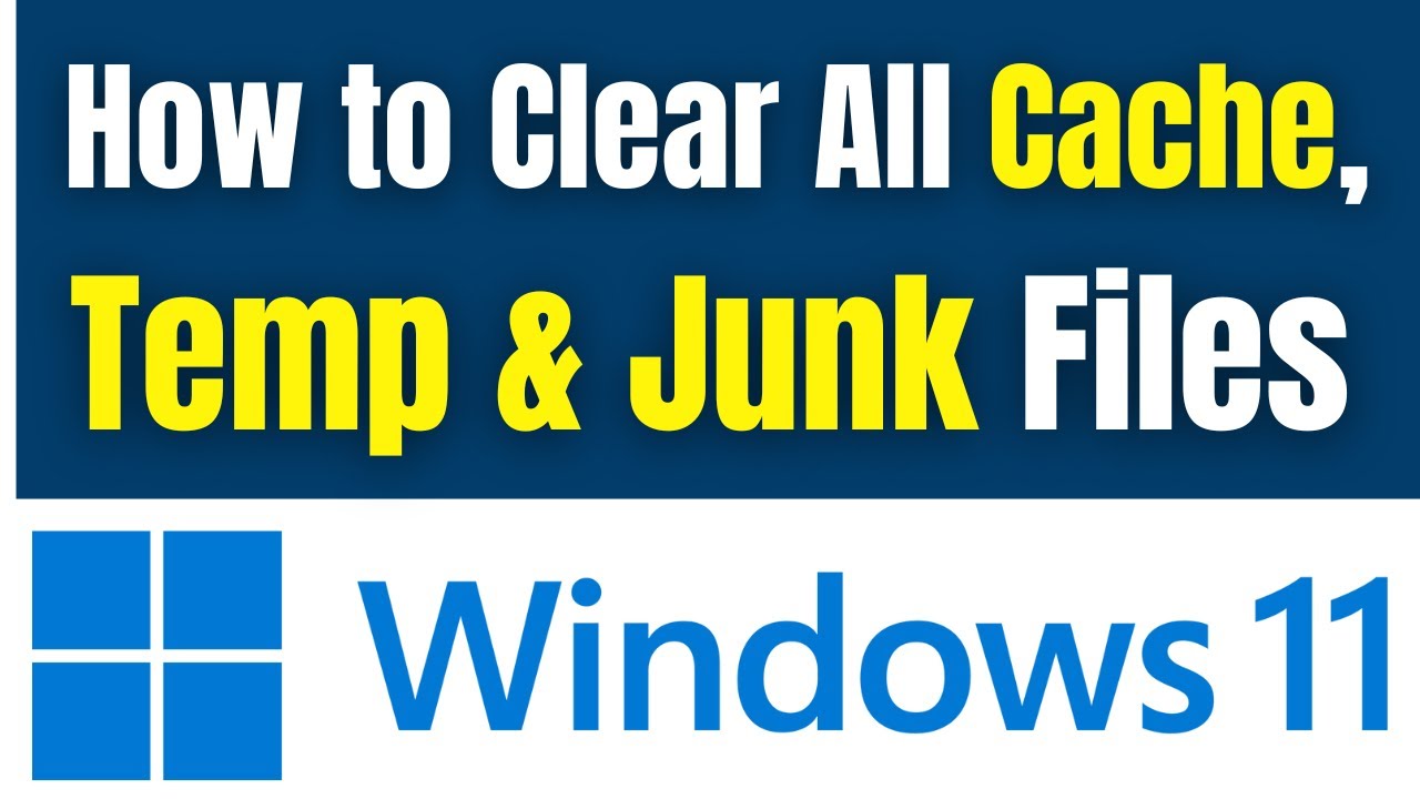 How To Clear All Caches Temp Junk Files In Windows 11 PC Get More how-to-clear-all-caches-temp-junk-files-in-windows-11-pc-get-more