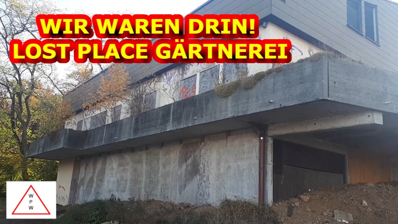 Lost Place Gärtnerei - wir waren drin!