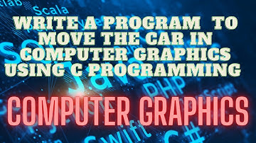 WRITE THE PROGRAM TO MOVE THE CAR IN COMPUTER GRAPHICS USING GRAPHICS.H IN C // #COMPUTERGRAPHICS