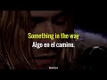 Nirvana - Something In The Way (Unplugged) - Subtitulada en Español