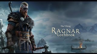 Ragnar Lothbrok "The Legendary Leader of the Vikings"