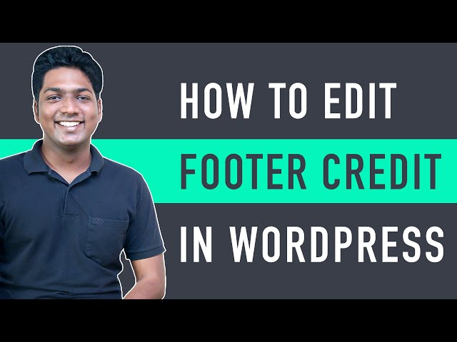 How to Edit Footer Copyright Text in any WordPress Theme class=
