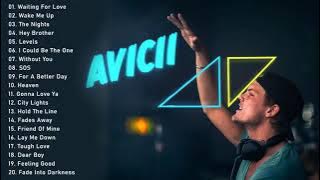 Avicii greatest Hits Full Album 2021 -  Best Songs Of Avicii