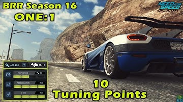 NFS No Limits | 10 Tuning Points | BRR S16 | #7: Koenigsegg One:1