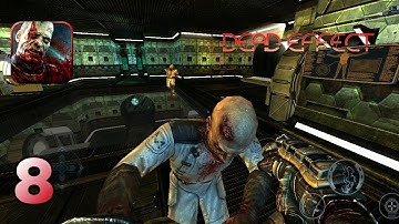 Dead Effect - Gameplay Walkthrough- Story: Missions 8 (iOS, Android)