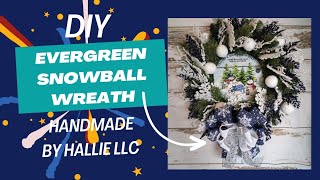 DIY Evergreen Snowball Wreath/Winter Blue and White Wreath/Snowman with Snowflakes