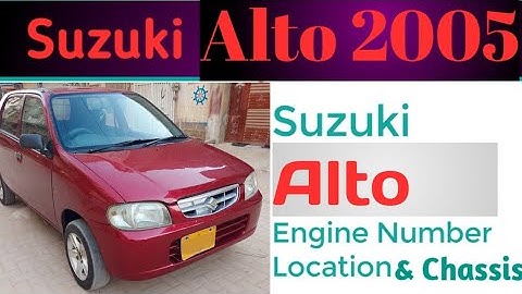 Suzuki Alto vxr 2005 Engine Number Location? □♤ Chassis Number Location?